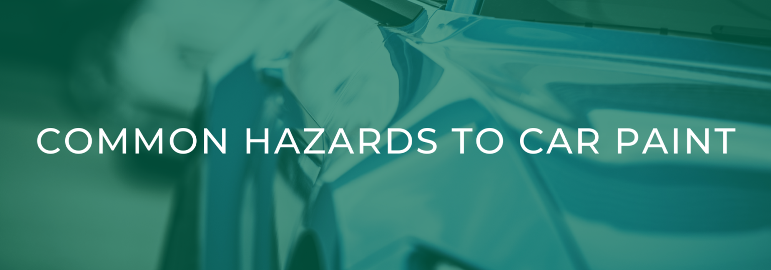 Common Hazards to Car Paint Hammer's Autoworks